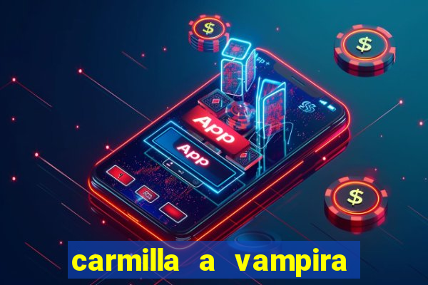 carmilla a vampira de karnstein pdf